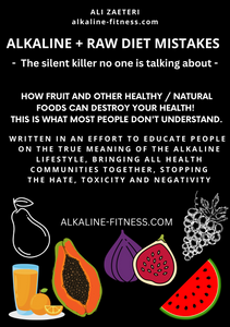 Alkaline + Raw Diet Mistakes! How Fruit & Other Healthy Food Can Make You Sick! - Alkaline Fitness